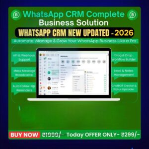 WhatsApp API - CRM Dashboard Subscription - Price Starting @ Rs. 299/-